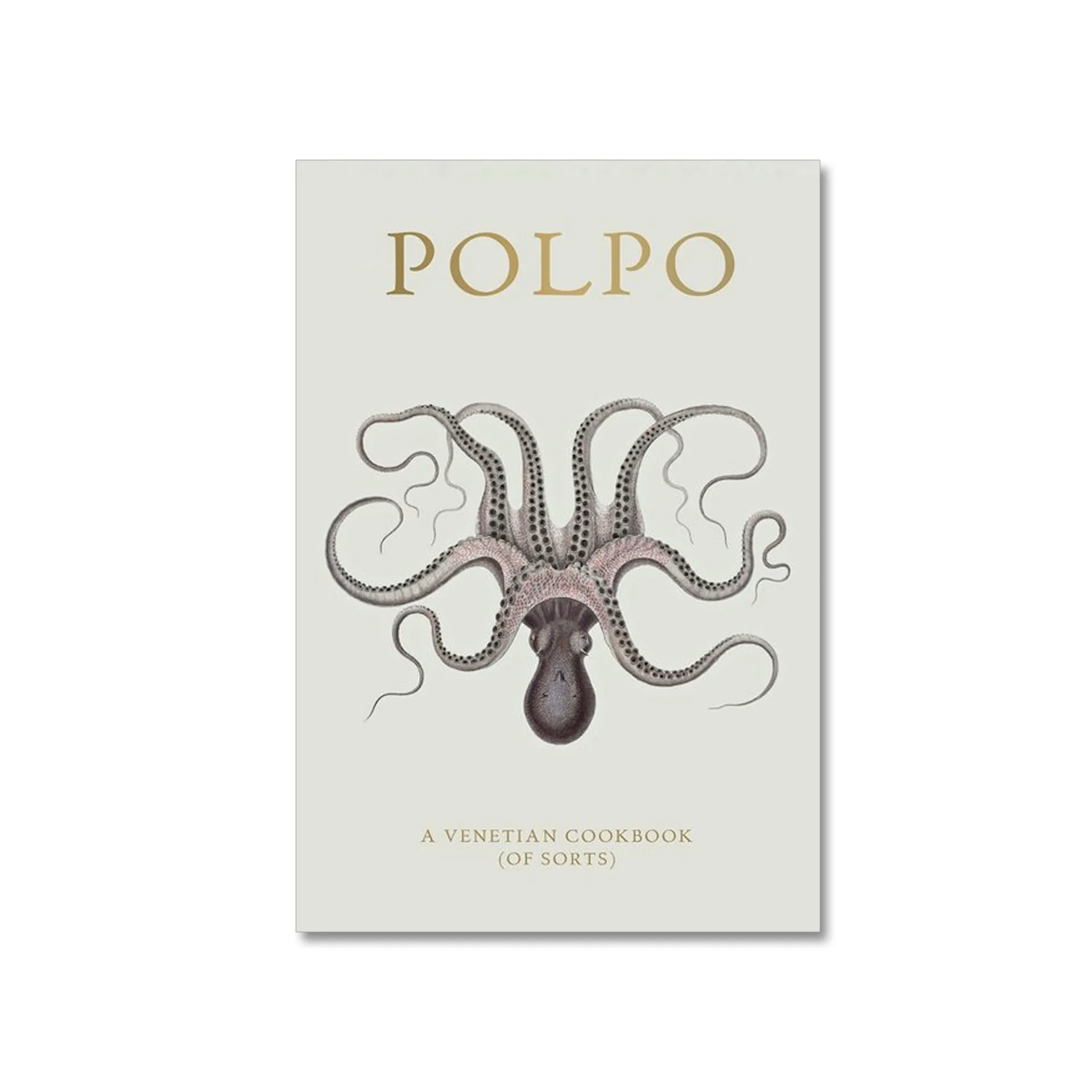 Polpo – A Venetian Cookbook (Of Sorts) - New Mags - NO GA