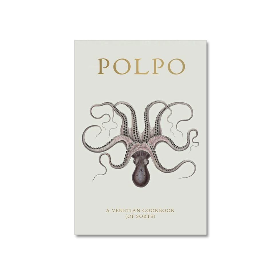 Polpo – A Venetian Cookbook (Of Sorts)