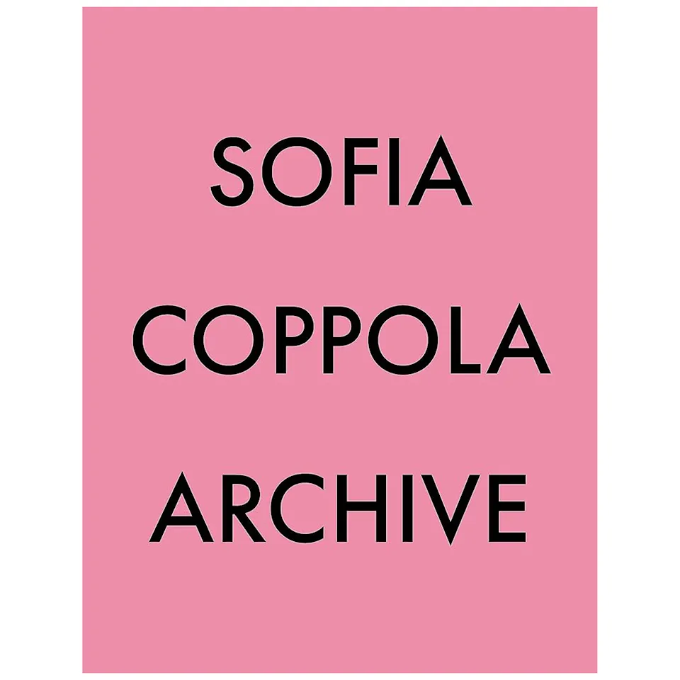 Sofia Coppola Archive 1999-2023 taidekirja