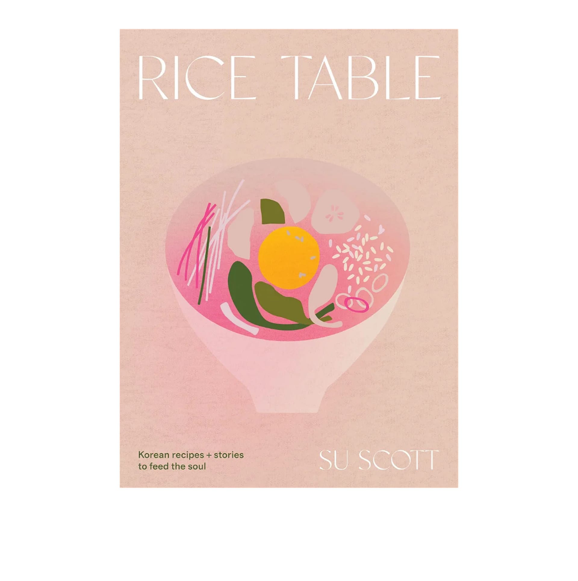Rice Table - Korean Recipes & Stories - New Mags - NO GA
