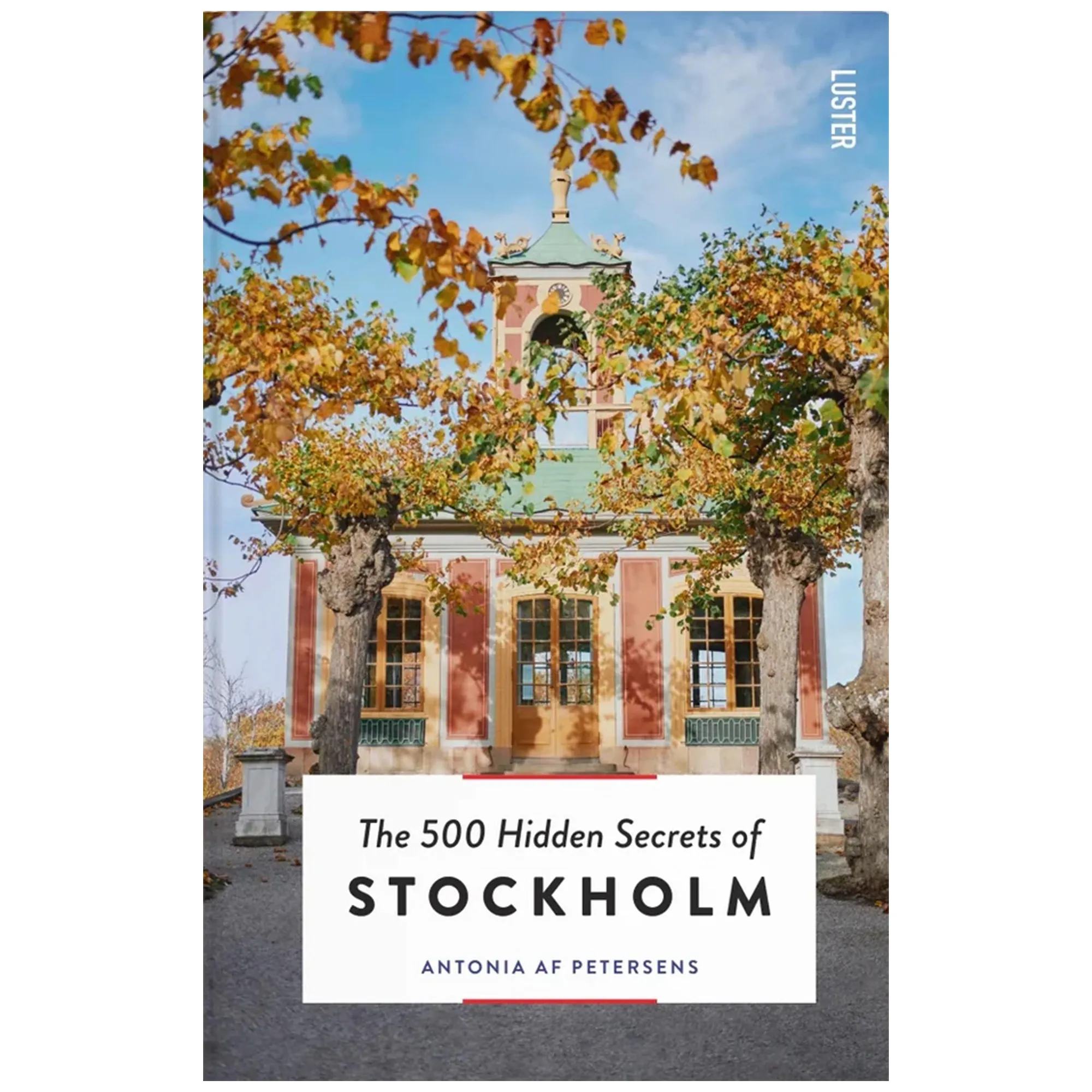 The 500 Hidden Secrets of Stockholm 3rd Edition Travel Guide - 1