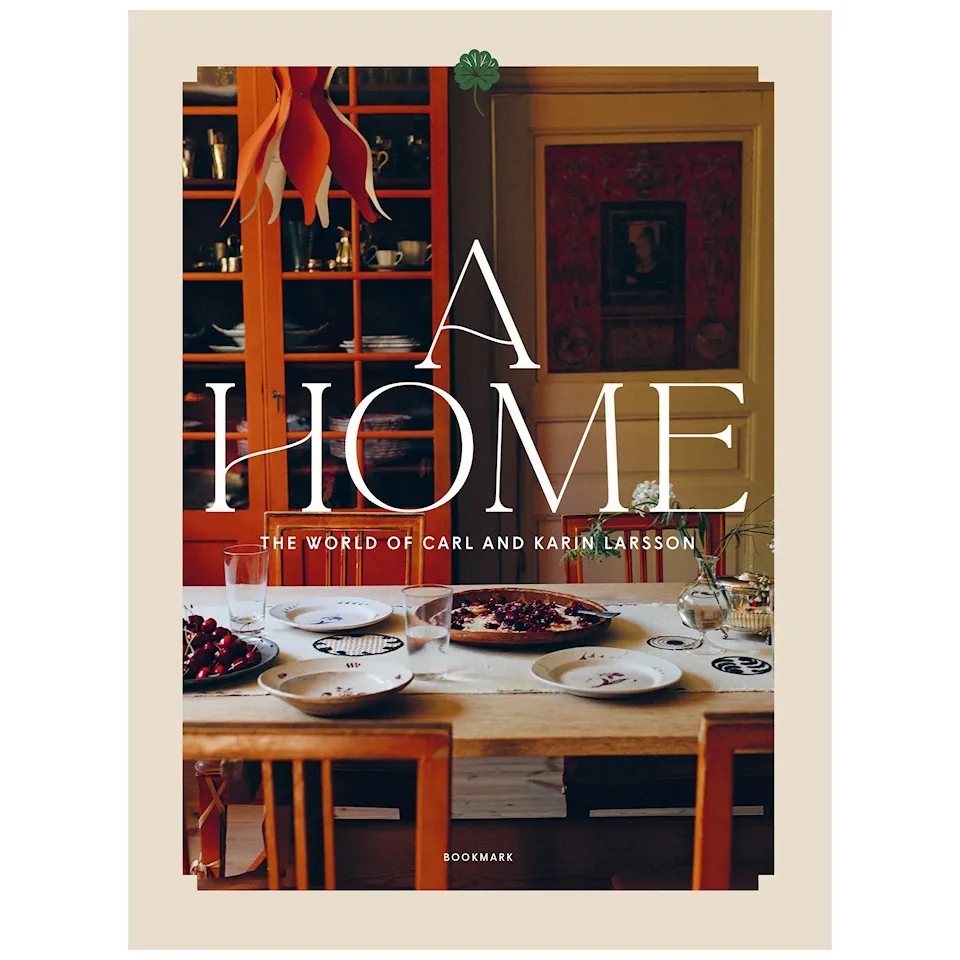 A Home - The World of Carl and Karin Larsson Interior Design Book