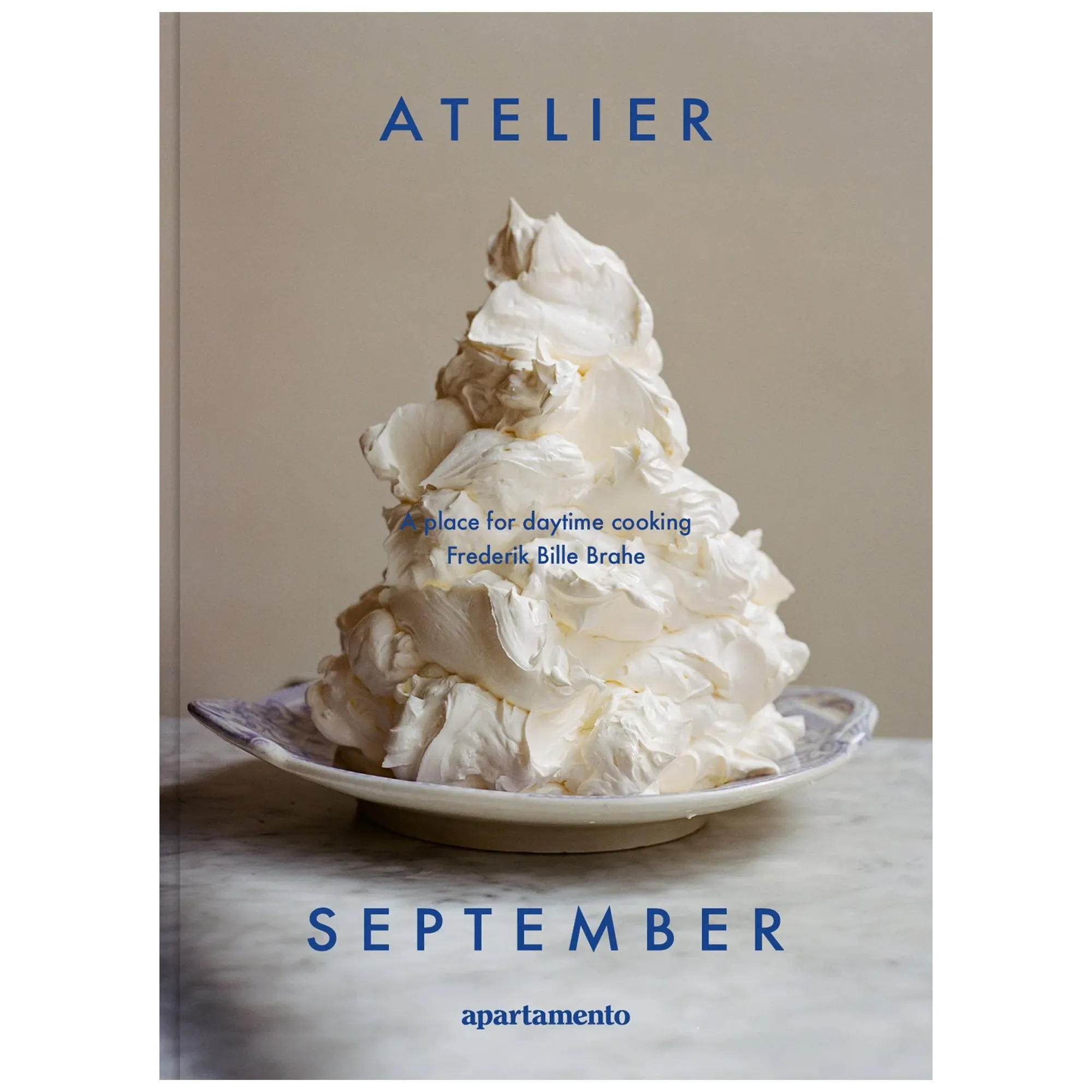 Atelier September: A Place For Daytime Cooking Cookbook - 1