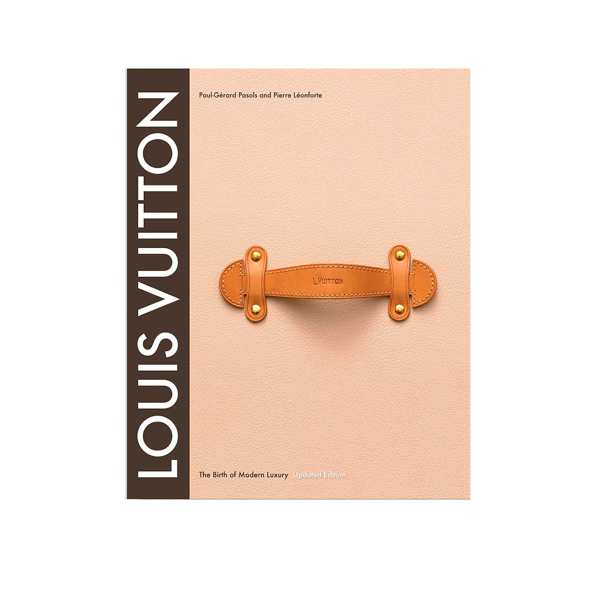 Louis Vuitton: The Birth of Modern Luxury - New Mags - NO GA